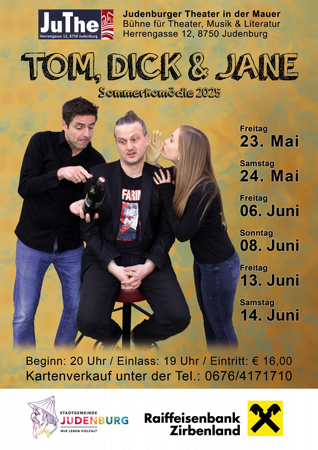 TOM, DICK & JANE – Sommerkomödie 2025