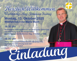 Herzlich Willkommen Weihbischof Mag. Johannes Freitag