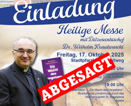 ABGESAGT: Heilige Messe mit Diözesanbischof Dr. Wilhelm Krautwaschl