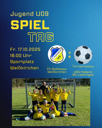Jugend U09 SPIELTAG - FC Raiffeisen Weißkirchen vs. Turniermodus USV Kobenz, SV Lobmingtal