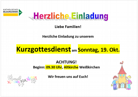 Kurzgottesdienst für Familien - Altkirche Weißkirchen