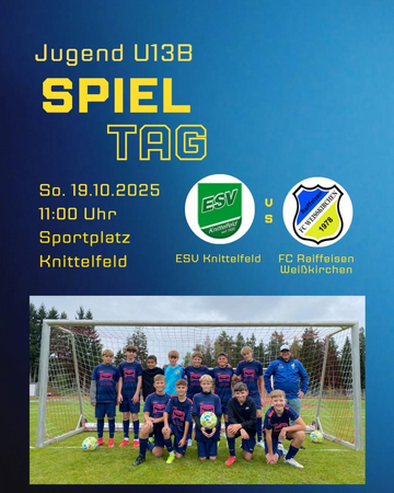 Jugend U13B SPIELTAG - ESV Knittelfeld v.s. FC Raiffeisen Weißkirchen