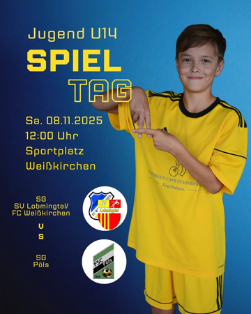 Jugend U14 SPIELTAG - SG SV Lobmingtal/FC Weißkirchen v.s. SG Pöls