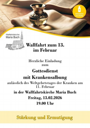 Wallfahrt zum 13. - Wallfahrtskirche Maria Buch
