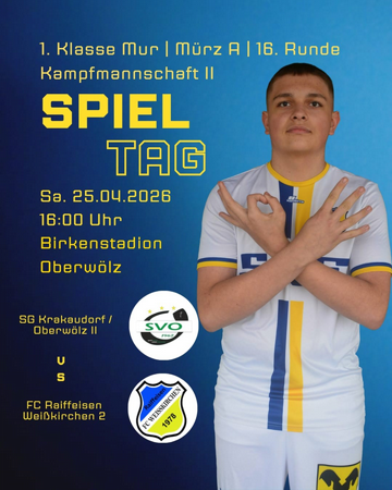 1. Klasse Mur / Mürz A / 16. Runde KM II SPIELTAG SG Krakaudorf/Oberwölz II vs. FC Raiffeisen Weißkirchen