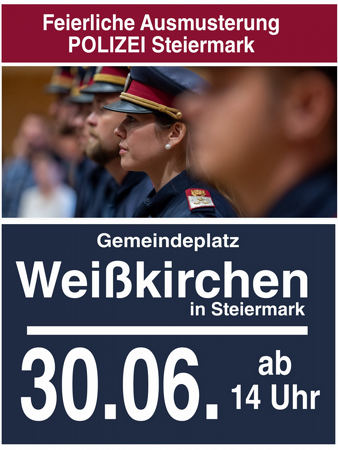Feierliche Ausmusterung POLIZEI Steiermark in Weißkirchen
