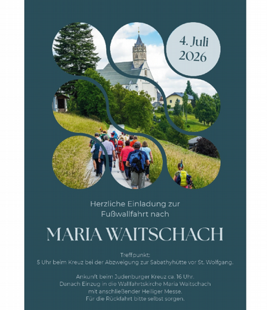 Herzliche Einladung zur Fußwallfahrt nach Maria Waitschach