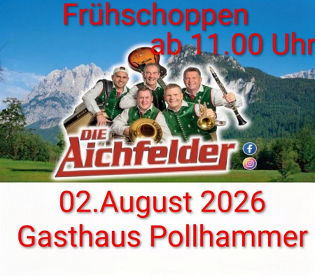 Frühschoppen - Gasthaus Pollhammer