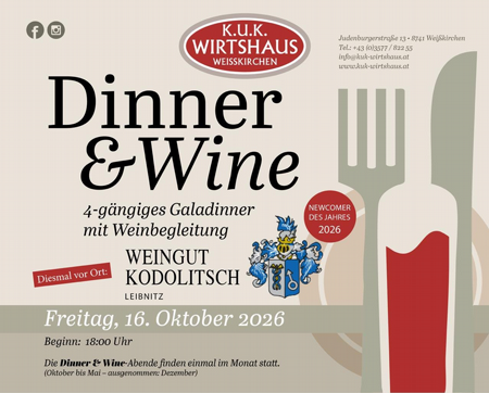 Dinner & Wine - 4-gängiges Galadinner mit Weinbegleitung - K.U.K. WIRTSHAUS WEISSKIRCHEN