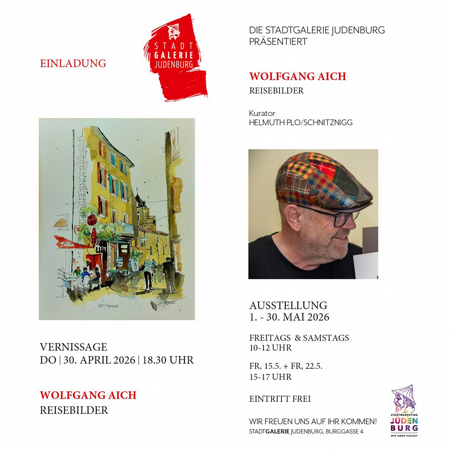 Wolfgang Aich - Reisebilder - Vernissage in Judenburg